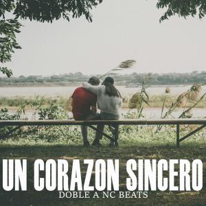 收聽Doble a Nc Beats的Un Corazon Sincero (Instrumental)歌詞歌曲