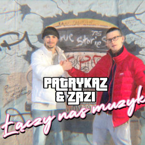Lanczy nas muzyka (uns verbindet die Musik) (feat. Zazi) (Explicit) dari Zazí