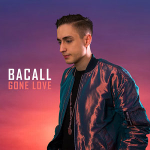 收聽BACALL的Gone Love歌詞歌曲
