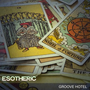 Groove Hotel的專輯Esotheric