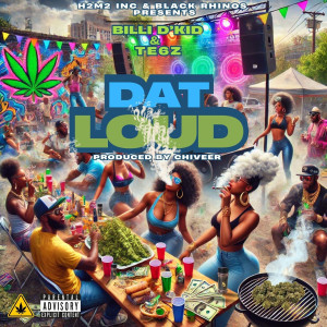 Billi D'Kid的專輯Dat Loud (Explicit)