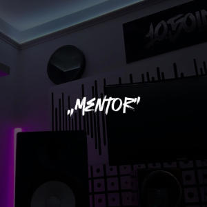 WAVVY的專輯Mentor (feat. wavvy) [Explicit]