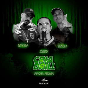 Album CRIA DRILL #02 - FRUTO DO SISTEMA from Vitin