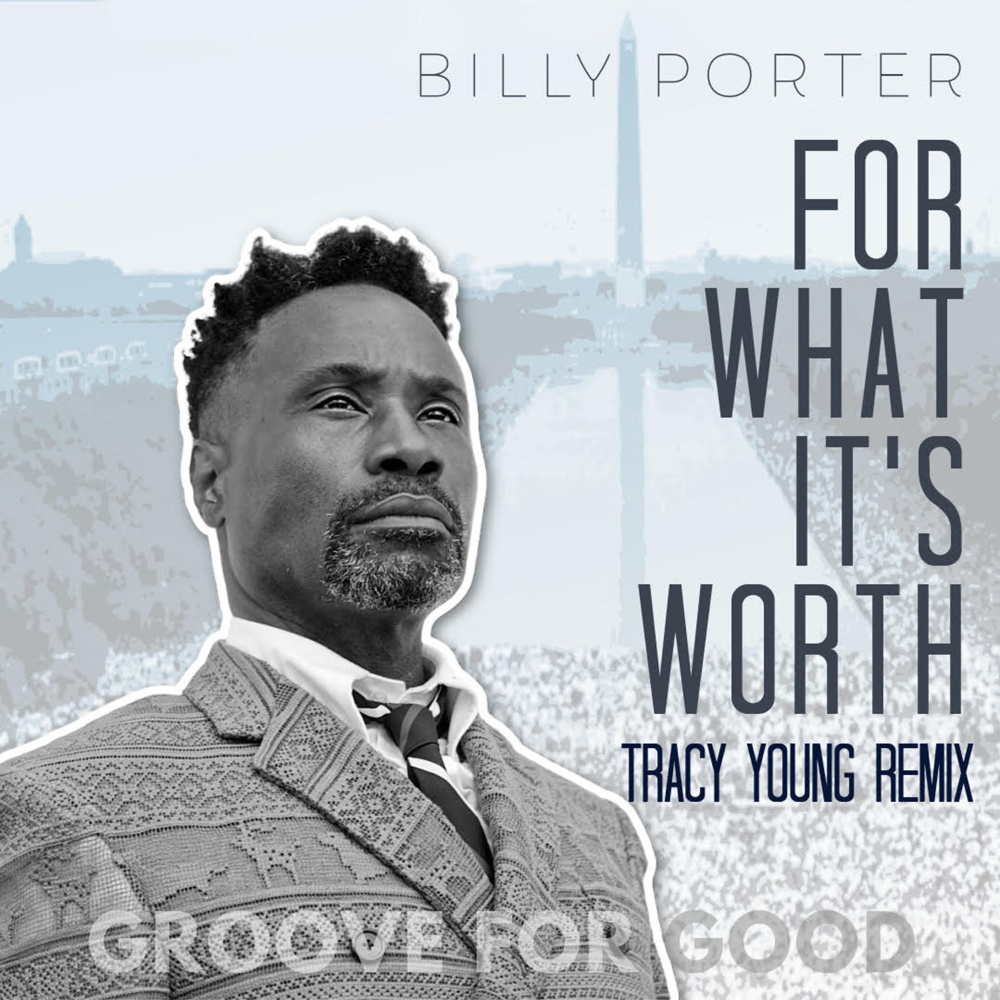 For What It's Worth (Tracy Young "Groove for Good" Radio Mix)