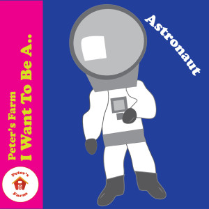 ดาวน์โหลดและฟังเพลง Astronaut พร้อมเนื้อเพลงจาก Peter's Farm