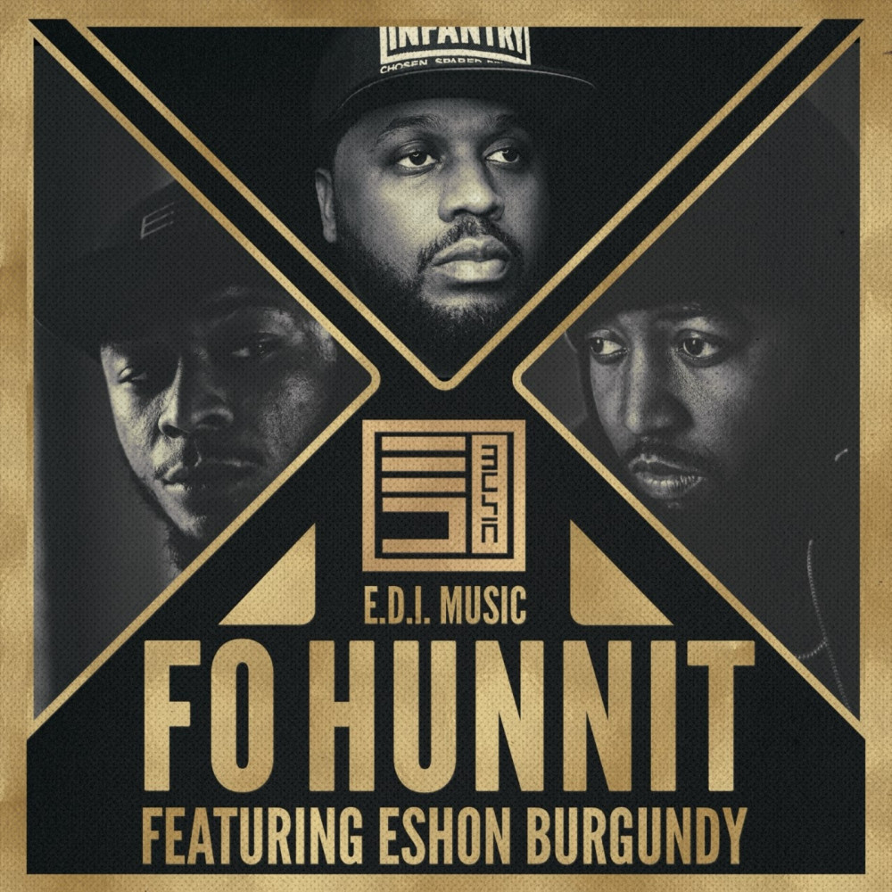 Fo Hunnit (feat. Eshon Burgundy)