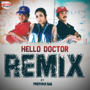 A.R. Rahman的專輯Hello Doctor Remix (From "Prema Desam")