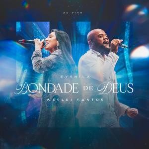 Weslei Santos的專輯Bondade de Deus (Goodness of God) (Ao Vivo)
