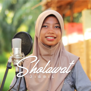 收听Zahra的Sholawat Jibril歌词歌曲
