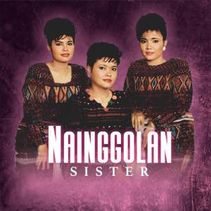 Album Sapata Ni Natarhirim oleh Nainggolan Sister