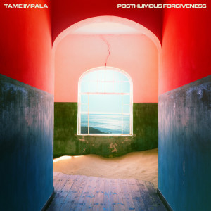 ดาวน์โหลดและฟังเพลง Posthumous Forgiveness พร้อมเนื้อเพลงจาก Tame Impala