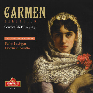 Fiorenza Cossotto的專輯Bizet: Carmen, WD 31 (Excerpts) [Live] (Remastered 2022)