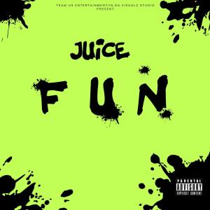 Juice的專輯F U N (Explicit)