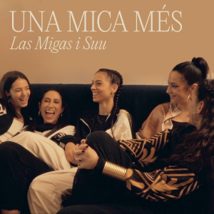 Las Migas的專輯Una mica més
