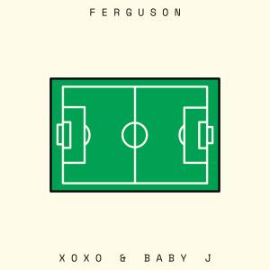 Baby J的專輯Ferguson (feat. BABY J) [Explicit]