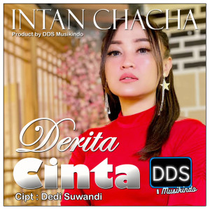 Listen to Derita Cinta song with lyrics from Intan Chacha