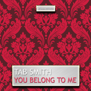 Tab Smith的專輯You Belong to Me