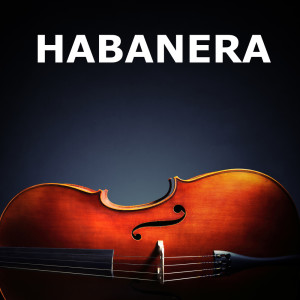 收听Georges Bizet的Habanera (Guitar Ensemble)歌词歌曲