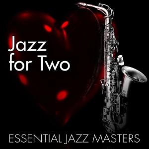 ดาวน์โหลดและฟังเพลง Everlasting Love พร้อมเนื้อเพลงจาก Essential Jazz Masters