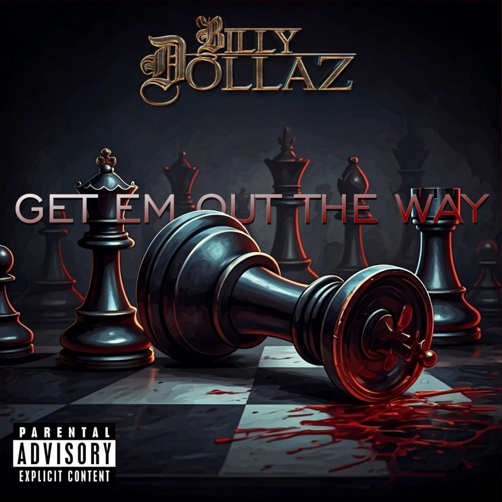 Get 'Em Out The Way (Explicit)
