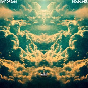 Headliner的專輯Day Dream