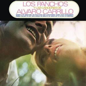 Los Panchos Y Las Canciones De Alvaro Carrillo