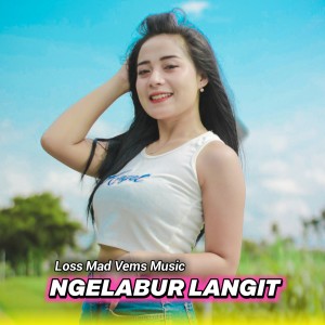 Ngelabur Langit (Remix Thailand Style)