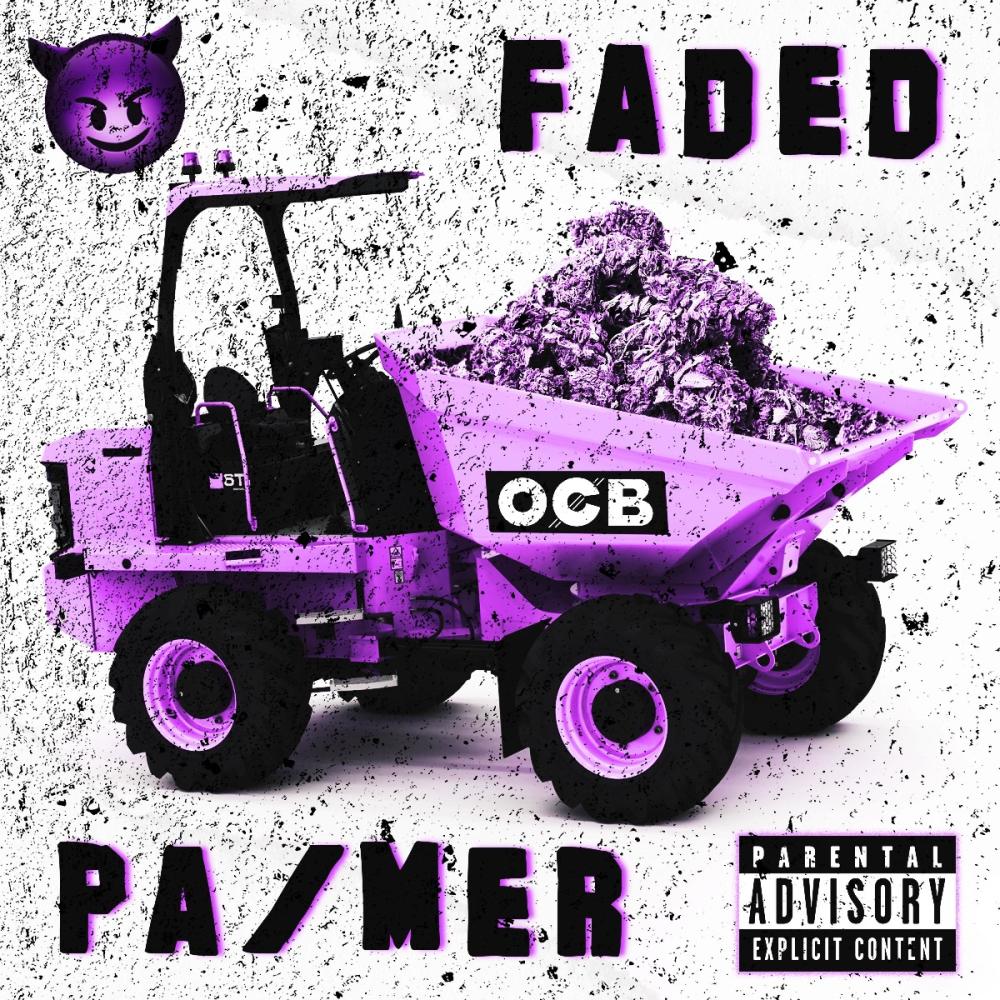 Faded (Explicit)