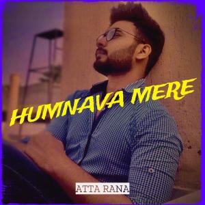 Atta Rana的專輯Humnava Mere