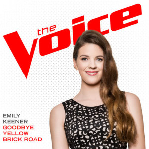 ดาวน์โหลดและฟังเพลง Goodbye Yellow Brick Road (The Voice Performance) พร้อมเนื้อเพลงจาก Emily Keener