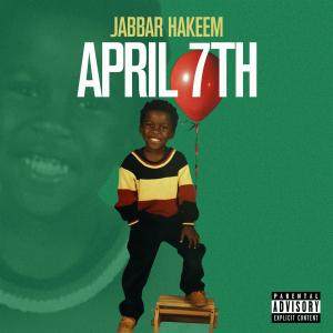 Album APRIL 7th from Jabbar Hakeem