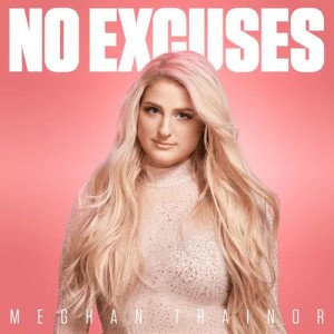 อัลบัม No Excuses ศิลปิน Meghan Trainor