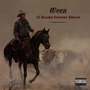 Ween的專輯12 Golden Country Greats