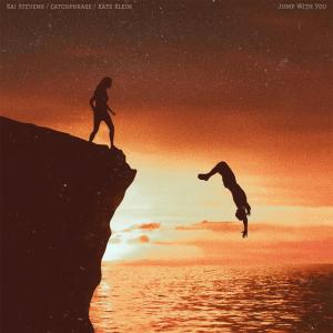 ดาวน์โหลดและฟังเพลง Jump With You พร้อมเนื้อเพลงจาก Kai Stevens