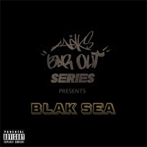 Melks的專輯Bar Out (feat. Blak Sea) [Explicit]