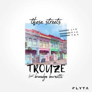 Trouze的專輯These Streets (feat. Brandyn Burnette) (Explicit)