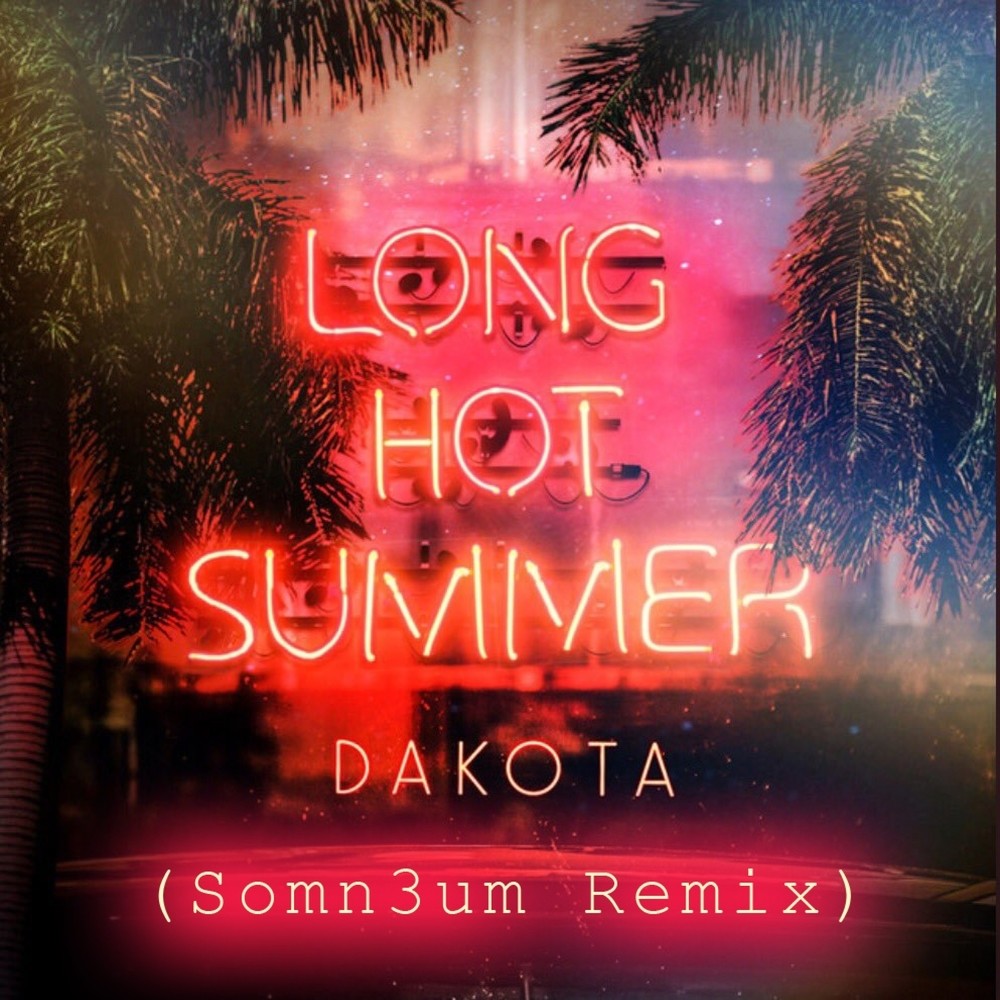 Long Hot Summer (Somn3um Dub Radio Mix)