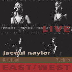 Jacqui Naylor的專輯Live East West