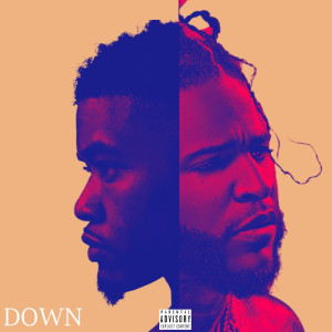 收听Miles Parker的Down (Explicit)歌词歌曲