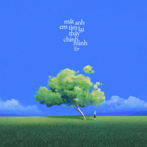 Album Mất anh em tìm lại thấy chính mình from 
