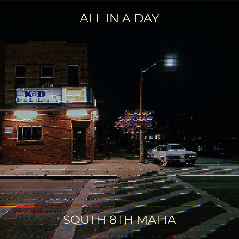 All in a Day (Explicit)
