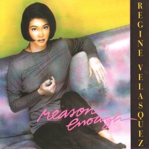 Listen to Reason Enough song with lyrics from Regine Velasquez