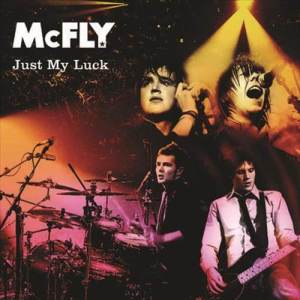 收聽McFly的Just My Luck歌詞歌曲