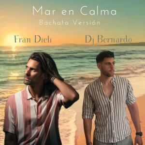 收聽Fran Dieli的Mar en Calma (Bachata Versión)歌詞歌曲