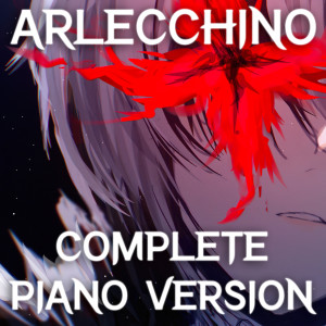 อัลบัม Arlecchino Boss Theme (from "Genshin Impact") (Piano Version) ศิลปิน Grim Cat Piano
