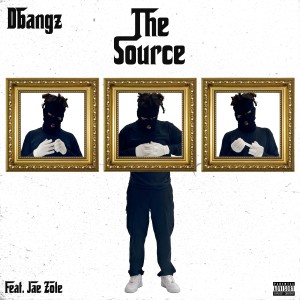 DBangz的专辑The Source (Explicit)