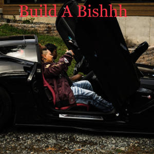 Choppa Locka的專輯Build A Bishhh (Explicit)