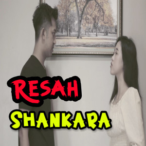 Album Resah from Shankara