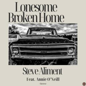 Steve Aliment的專輯Lonesome Broken Home (feat. Annie O'Neill)