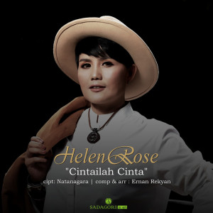 Dengarkan Cintailah Cinta lagu dari Helen Rose dengan lirik